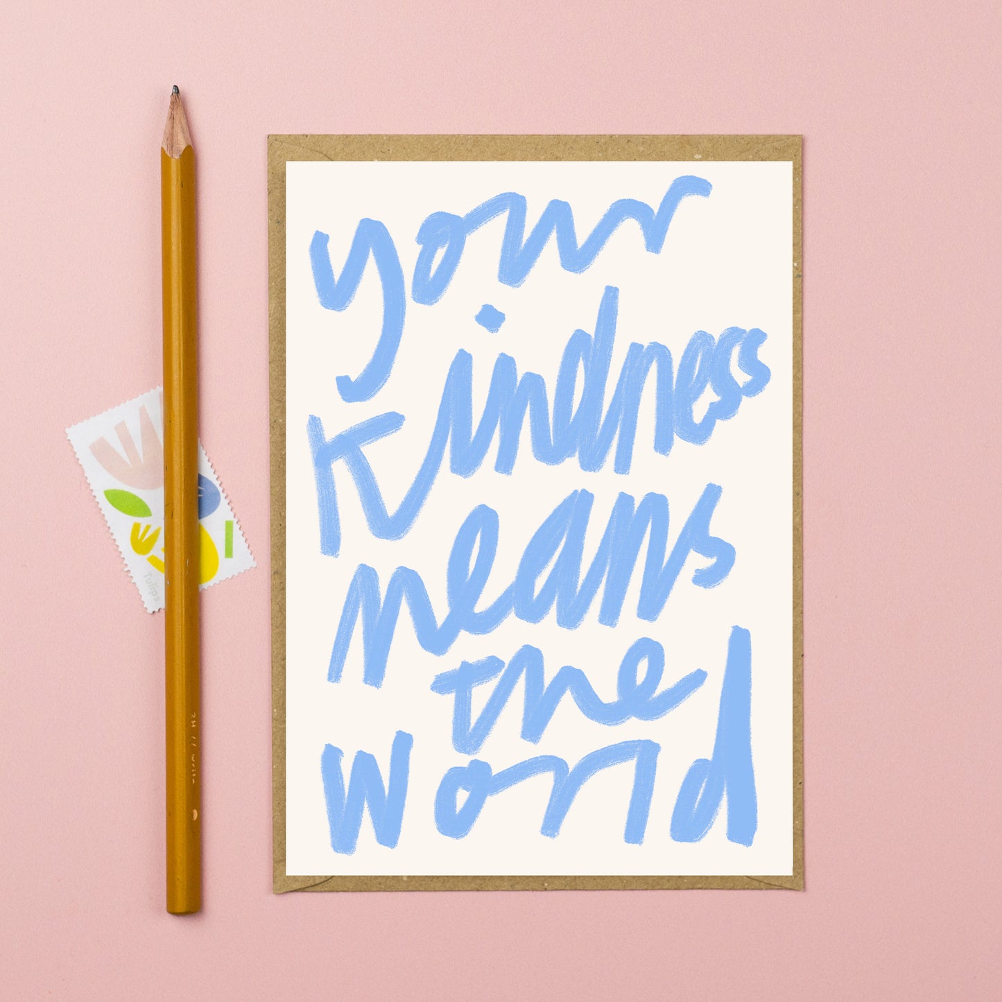 Your kindness means the world card