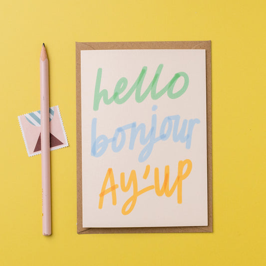 Hello, Bonjour Ay'up card