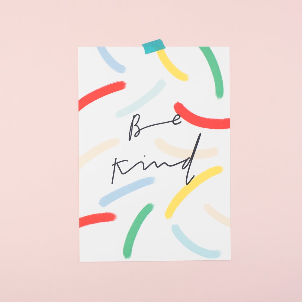 'Be Kind' colourful print